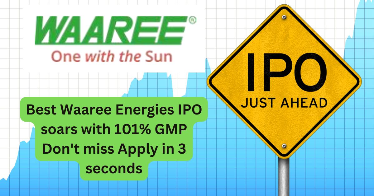 Best Waaree Energies IPO soars with 101% GMP Don't miss Apply in 3 seconds