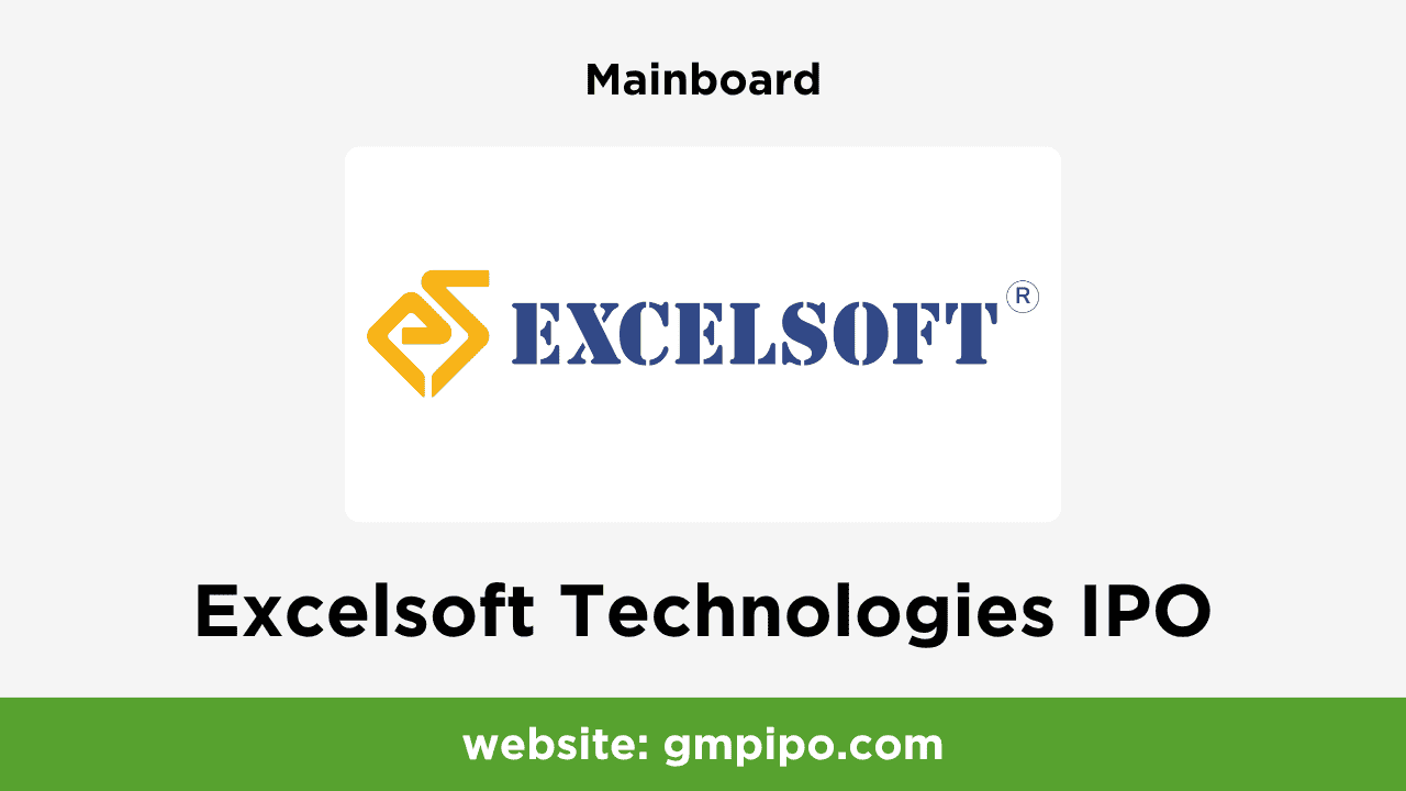 Excelsoft Technologies IPO GMP, Date, Price, Grey Market Premium and Analysis