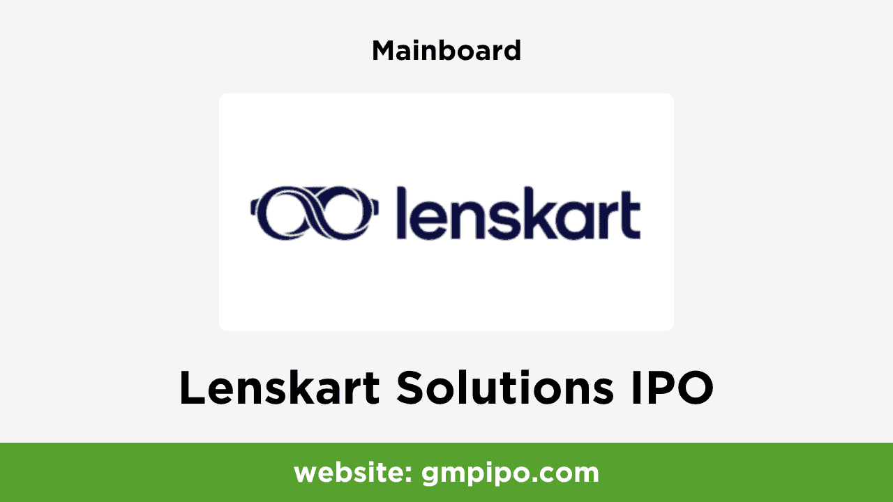 Lenskart Solutions IPO GMP, Date, Price, Grey Market Premium and Analysis