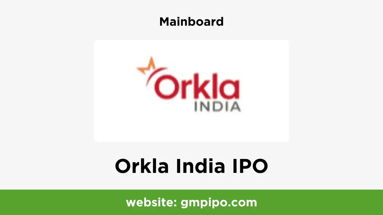 Orkla India IPO GMP, Date, Price, Grey Market Premium and Analysis