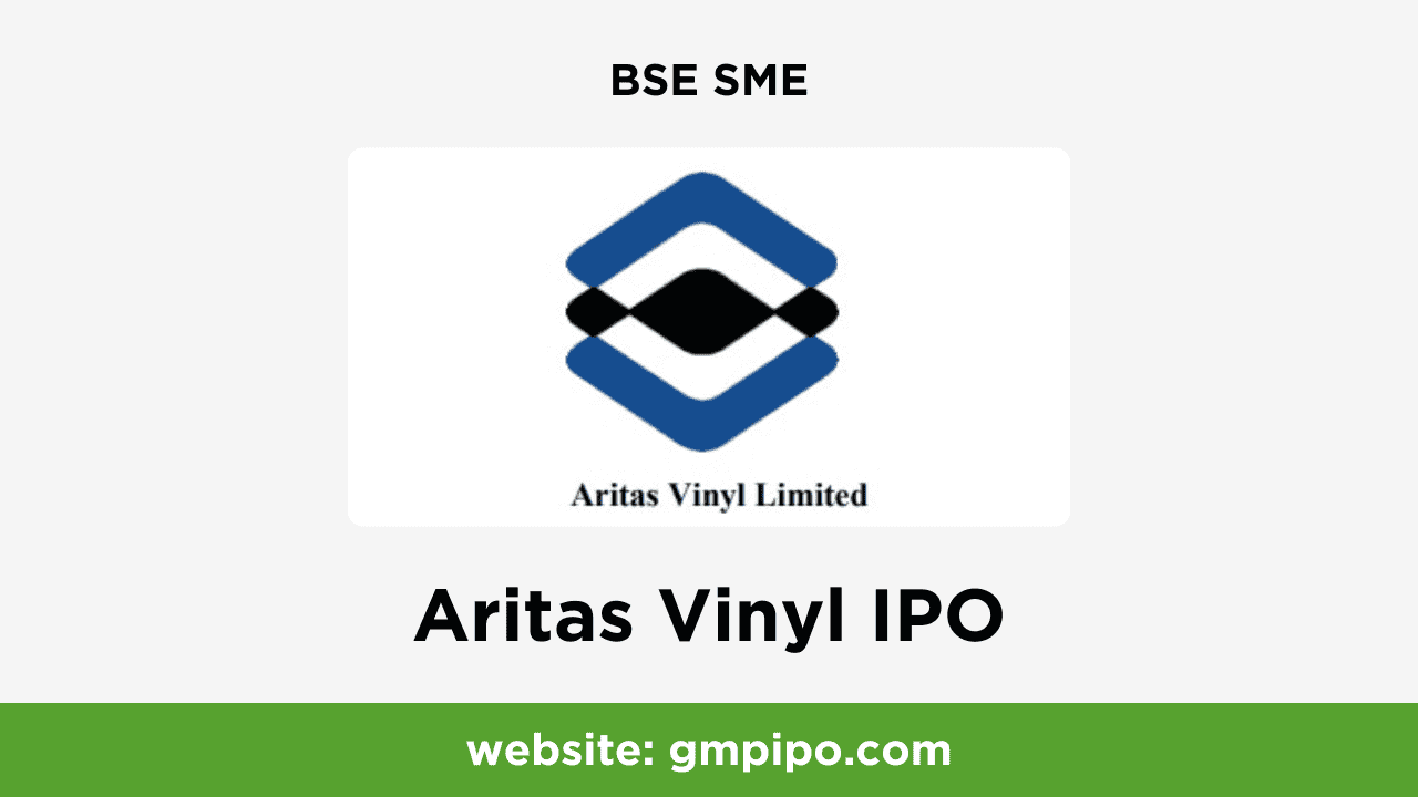 Aritas Vinyl IPO GMP, Date, Price, Grey Market Premium and Analysis