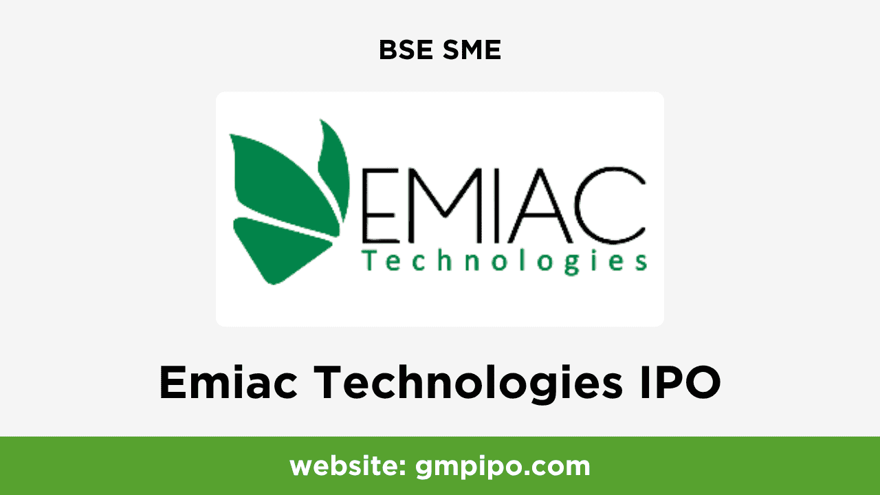 Emiac Technologies IPO GMP, Date, Price, Grey Market Premium and Analysis