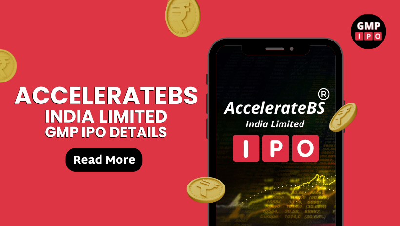 Acceleratebs india limited gmp ipo details with gmp ipo