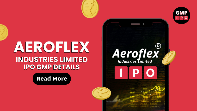 Aeroflex industries ipo gmp details with gmpipo. Com