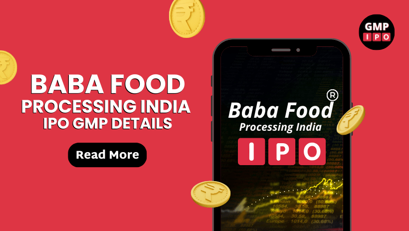 Baba food processing india ipo gmp details on gmpipo. Com