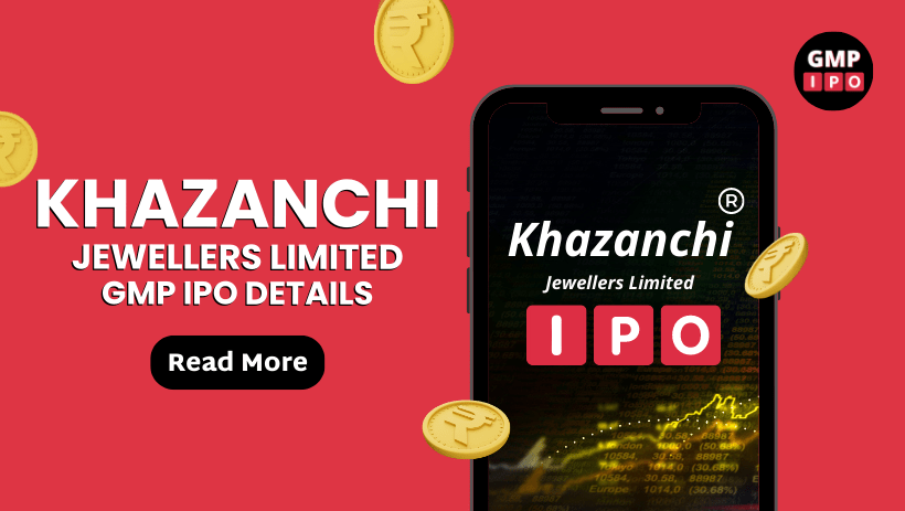 Khazanchi jewellers gmp ipo details with gmpipo. Com
