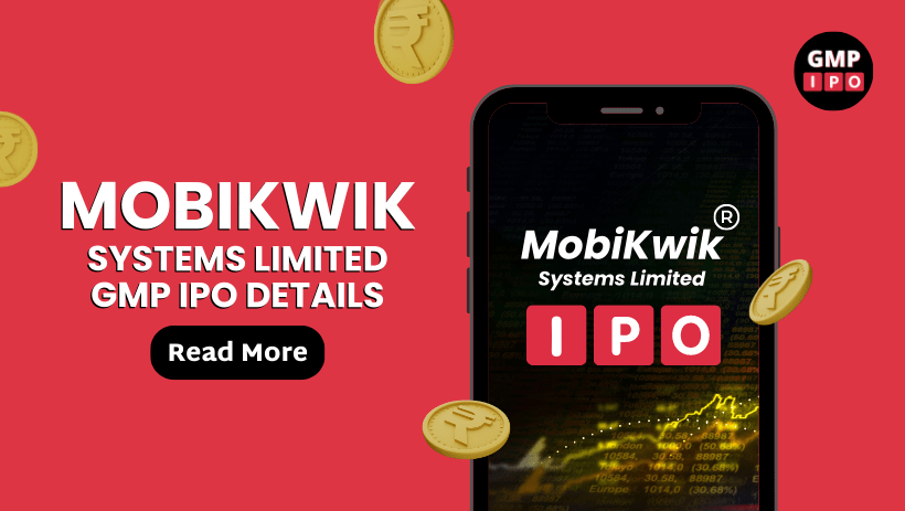 Mobikwik systems limited gmp ipo details