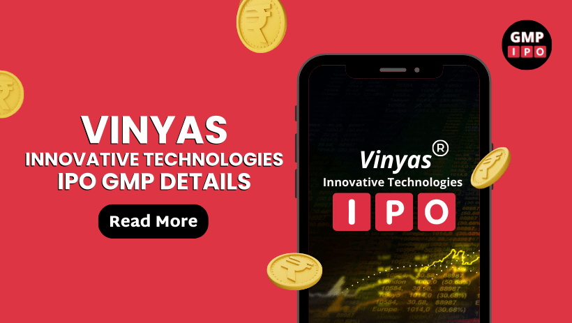 Vinyas innovative technologies ipo gmp details with gmpipo. Com
