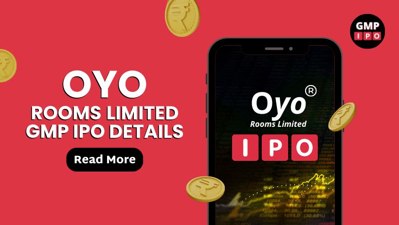 Oyo rooms limited gmp ipo details with gmp ipo